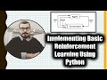 Tutorial 2- Implementing Basic Reinforcement Learning Using Python- Data Science