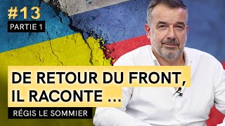 GUERRE EN UKRAINE : LES DERNIERS COMBATS AU SOL, DRONES, WAGNER… avec Régis Le Sommier [partie 1]