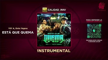 Thumbnail of YSY A FT. SIXTO YEGROS - ESTA QUE QUEMA 🎶 INSTRUMENTAL (Filtrar IA)