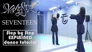 Step by Step SEVENTEEN (세븐틴) 'MAESTRO' Dance Tutorial | EXPLAINED   Mirrored