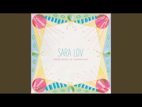 Sara Lov — Some Kind of Champion