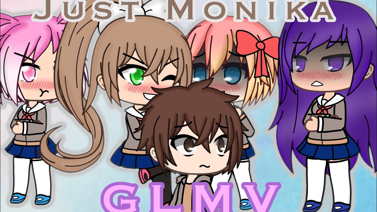 Just Monika - GLMV - YouTube