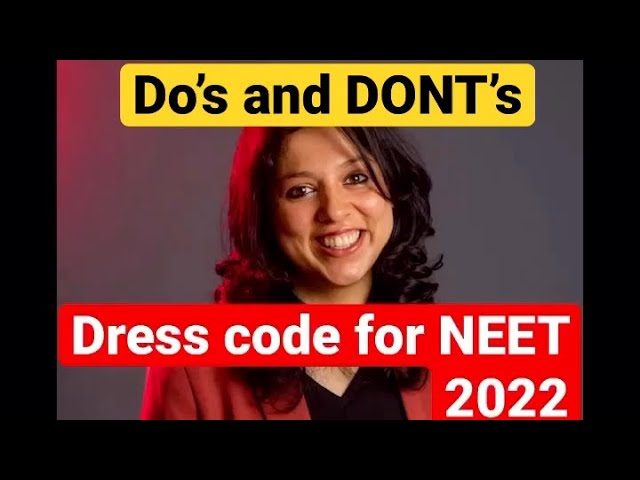 NEET 2022 Dress Code for Male and Female by NTA, along with Prohibited  Items | Vani Ma'am - YouTube