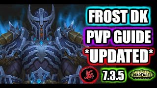 7.3.5 Frost Death Knight pvp guide | WoW Legion