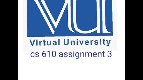 cs 610 assignment 3 solution 2021