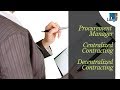 Procurement Manager | Centralized Contracting and Decentralized Contracting