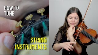 How to Tune Your String Instrument | Violin, Viola, Cello, or Bass