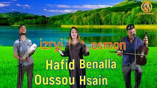 Hafid Benalla Oussou Hsain Soukaina Tajdit Izryi Ousmoun حفيظ بن علا