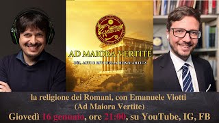La religione dei Romani, con Emanuele Viotti (Ad Maiora Vertite)