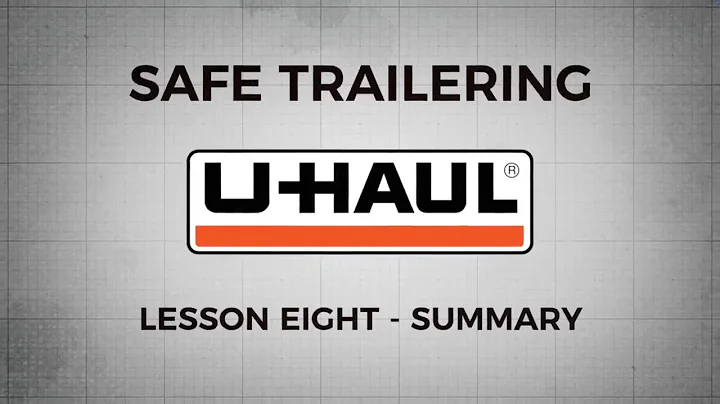 Safe Trailering Lesson 8: Course Summary