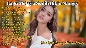 Lagu Bikin Nangis 😭💔| Lagu Sedih Patah Hati || Ballad Slow Rock Terbaru 2025 - Hanya Sandiwara