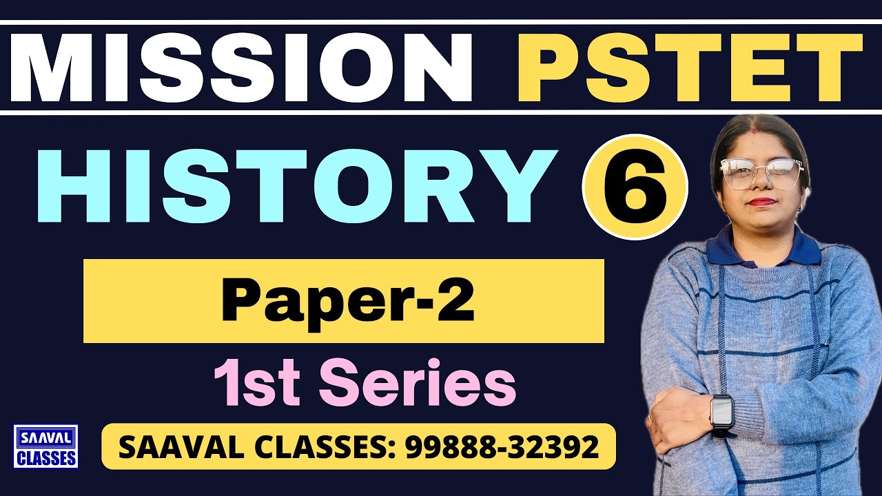 Lec-6 History ਸਈਦ ਅਤੇ ਲੋਧੀ ਵੰਸ਼ || Mission PSTET-2025 || SAAVAL CLASSES || M: 99888-32392
