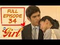 Full Episode 34 | My Girl