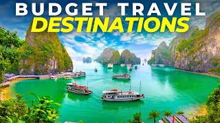 Best Budget Travel Destinations in The World 2024