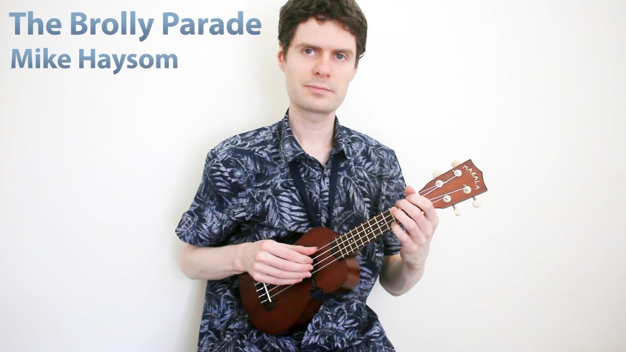 The Brolly Parade by Mike Haysom (Original Ukulele Instrumental) - YouTube