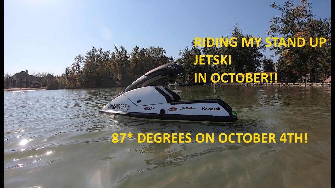 RIDING MY STAND UP JETSKI IN OCTOBER