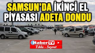 Samsunda 2. El Piyasası Adeta Dondu - Samsun Haber - Samsun Haber Gazetesi