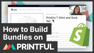 How to Build Product Bundles on Printful for Shopify | Simple Bundles Tutorial for Print-on-Demand