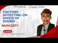 Factors affecting on speed of sound part 2 humidity.       Sindhi lecture by Abdul Rehman