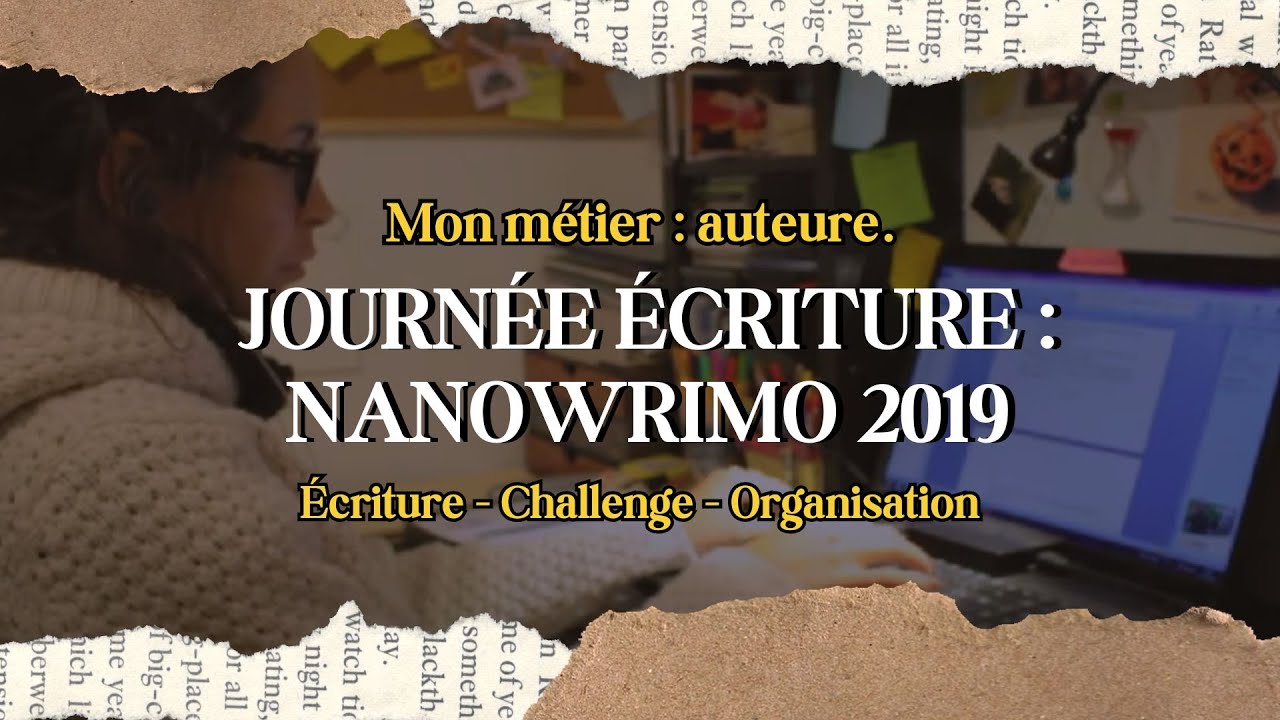 Une journée d'écriture : NaNoWrimo 2019