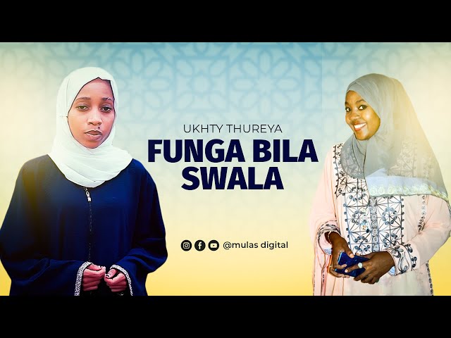 QASWIDA YENYE  KUSISIMUA KWA WANAOFUNGA BILA KUSALI- UKHTY THUREYA NA MIONDOKO YA UKHTY DIDA class=