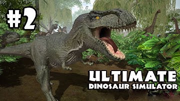 Ultimate Dinosaur Simulator Android Gameplay Part 2 [HD]