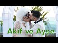 Akif  aye wedding trailer 4k