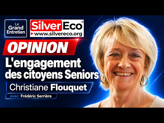 Christiane Flouquet : l'engagement des citoyens Seniors