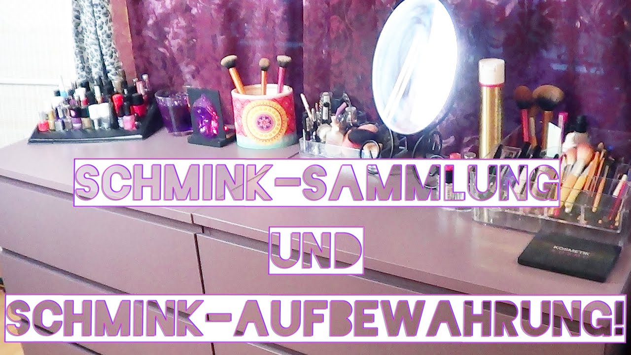 Meine schminksammlung und make up aufbewahrung (ikea, xenos, dm ...