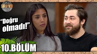 Semihe Göre Kaderin Yaptığı Hata Neydi | Survivor Ekstra | 10. Bölüm