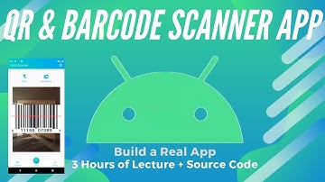 QR and Barcode Scanner App | Full Android App Course
