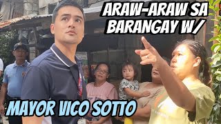 ARAW-ARAW SA BRGY. W/ MAYOR VICO SOTTO | Brgy. Palatiw Pasig City