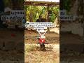 டிராக்டர்🚜 போகமுடியாது இடத்திலும் உழவு செய்து களை🌿 எடுக்கலாம் ✨#powerweeder  #shorts #reels