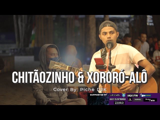 Chitãozinho & Xororó-Alô(Cover By: Piche) class=