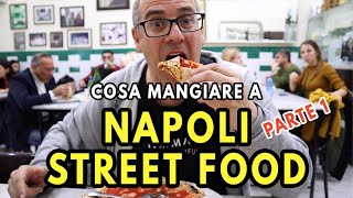 COSA MANGIARE A NAPOLI - STREET FOOD - PARTE 1/2 (con sottotitoli)