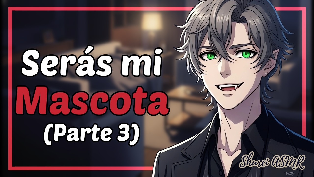 [ASMR] El Vampiro que conociste sabe dónde vives? (Parte 3) | M4F Roleplay