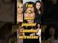 Top 5 Most Popular Canadian Actresses | Hollywood’s Canadian Queens 👑🎬