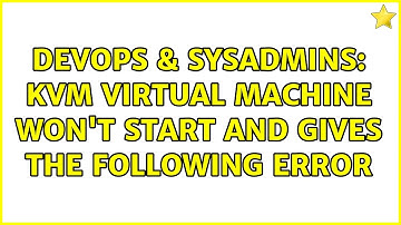 DevOps & SysAdmins: KVM virtual machine won