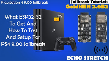 What ESP32S2 To Get And How To Test And Setup For PS4 9.00 Jailbreak Part 1