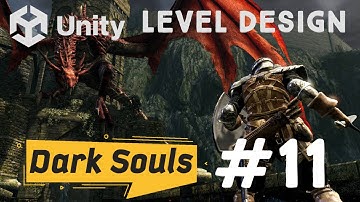 Dark Souls - Level Design - Unity - HDRP Part.11