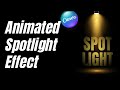 Canva animation tutorial  animated spotlight effect motion graphics