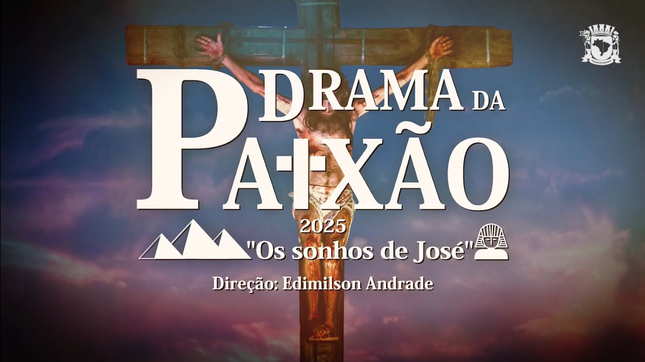 Drama Da Paixão 2025: “Os Sonhos De José” Emociona Santana Parnaíba