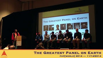 php[world] 2014 — The Greatest Panel on Earth