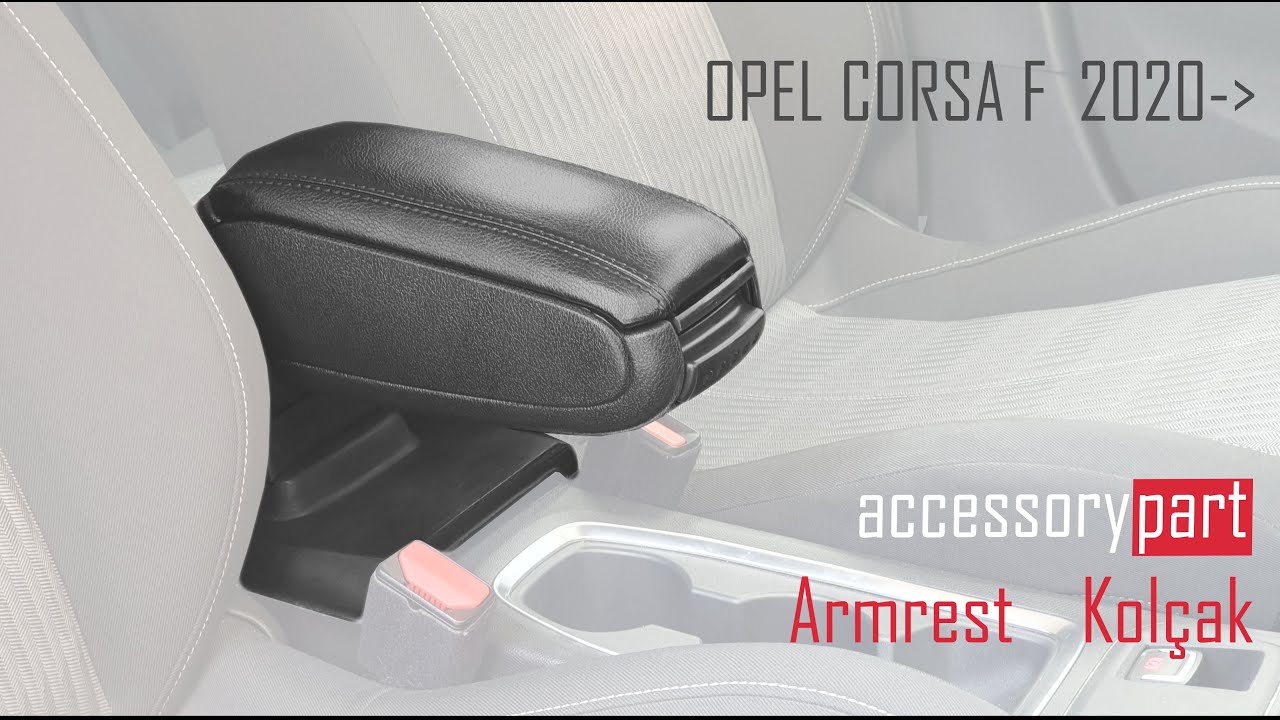 Accessorypart Opel Corsa F 2020- Armlehne, Accoudoir, Brazo, Bracciolo, Kol Dayama - YouTube