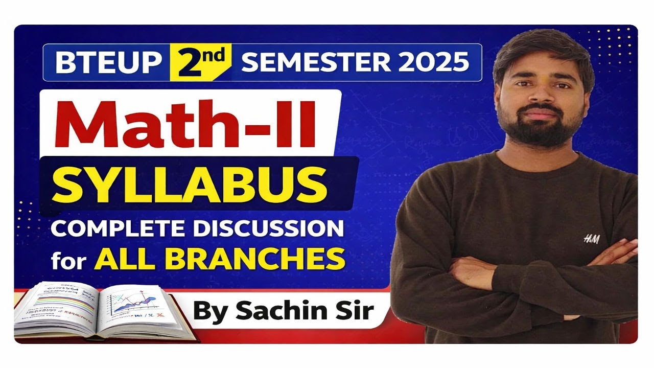 BTEUP 2nd Semester 2025 Math-II Syllabus | Complete Discussion for All Branches | By Sachin Sir