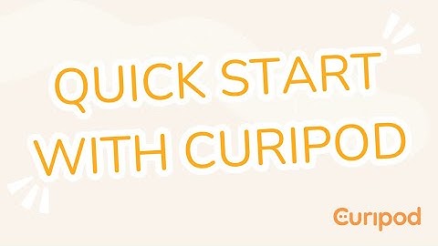 Quick Start with Curipod New for 2026