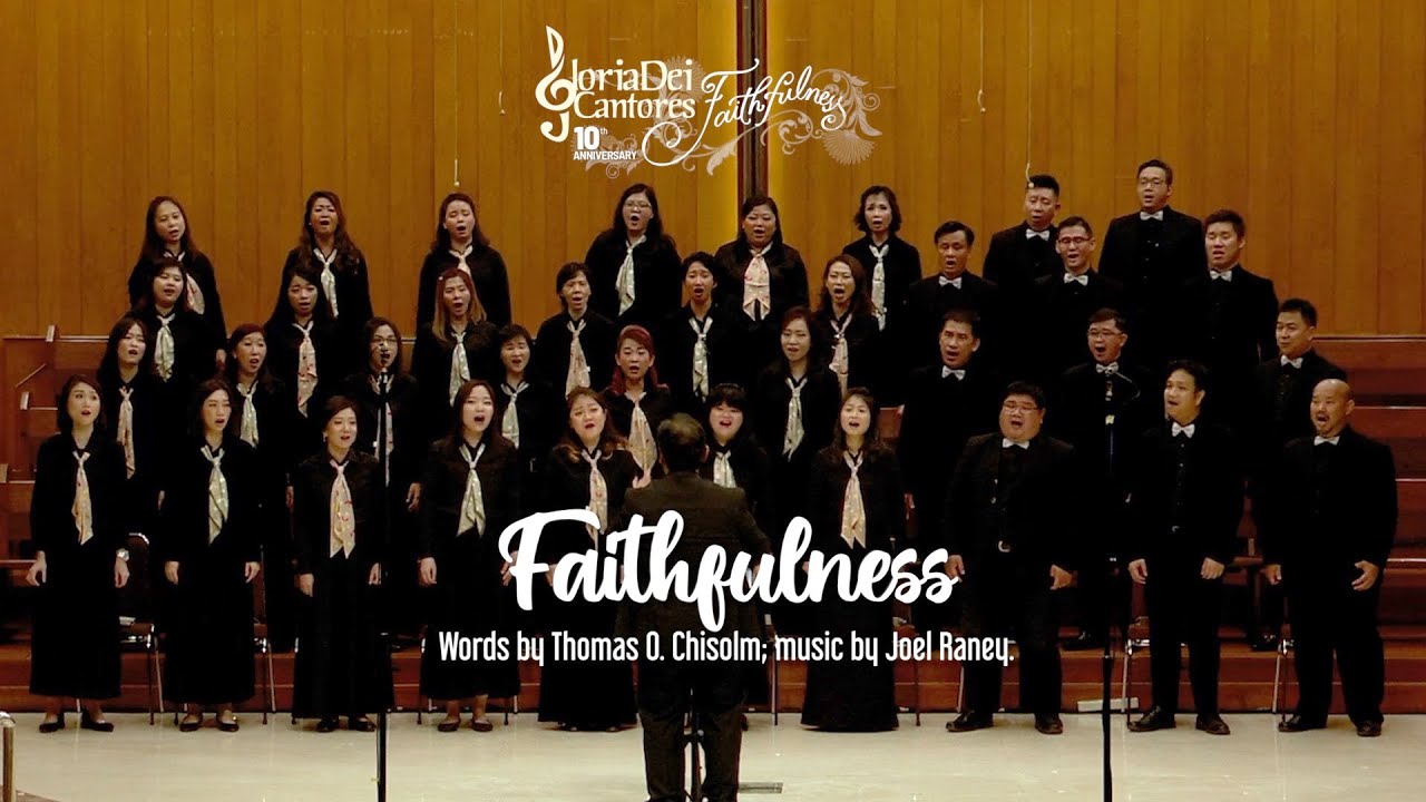 Gloria Dei Cantores - "Faithfulness" - Joel Raney - YouTube