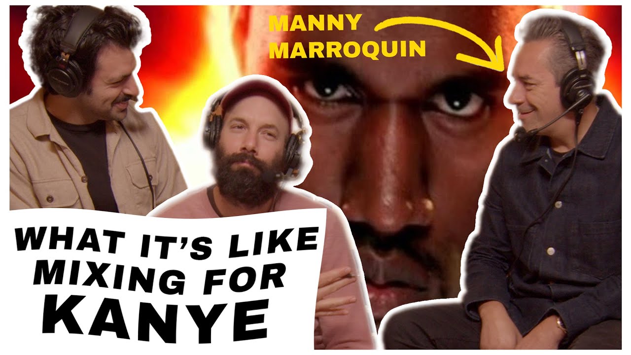 The REAL story behind mixing Kanye West's "Stronger" with Manny Marroquin