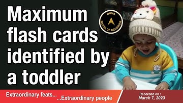 Maximum flash cards identified by a toddler