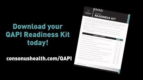 Consonus Healthcare: Are You Ready for QAPI?